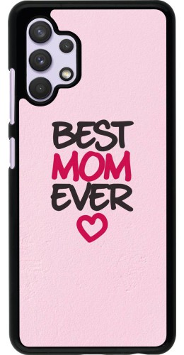 Coque Samsung Galaxy A32 - Best Mom Ever 2