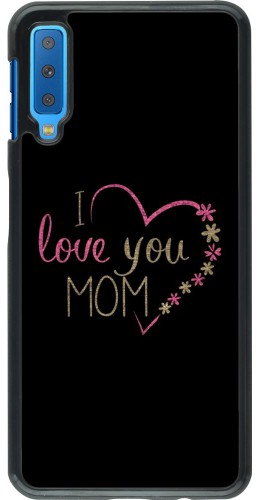 Coque Samsung Galaxy A7 - I love you Mom