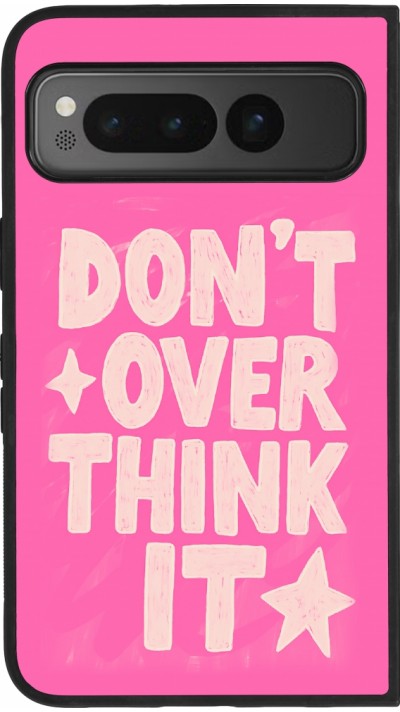 Google Pixel Fold Case Hülle - Silikon schwarz Dont over think it 2026