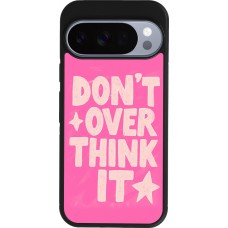 Coque Google Pixel 10 / Pixel 10 Pro - Silicone rigide noir Dont over think it 2026