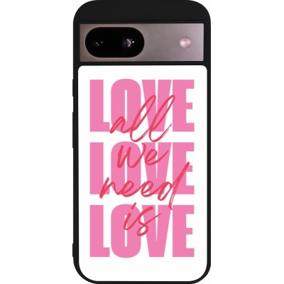 Google Pixel 8a Case Hülle - Silikon schwarz Saint Valentines Day 26 Love all we need is