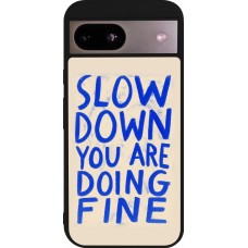 Coque Google Pixel 8a - Silicone rigide noir Slow down 2026