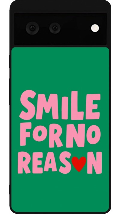 Coque Google Pixel 6 - Silicone rigide noir Smile for no reason 2026