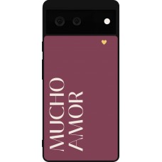 Google Pixel 6 Case Hülle - Silikon schwarz Valentine 2024 mucho amor rosado