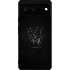 Coque Google Pixel 6 - Silicone rigide noir Valentine 2023 hands forever