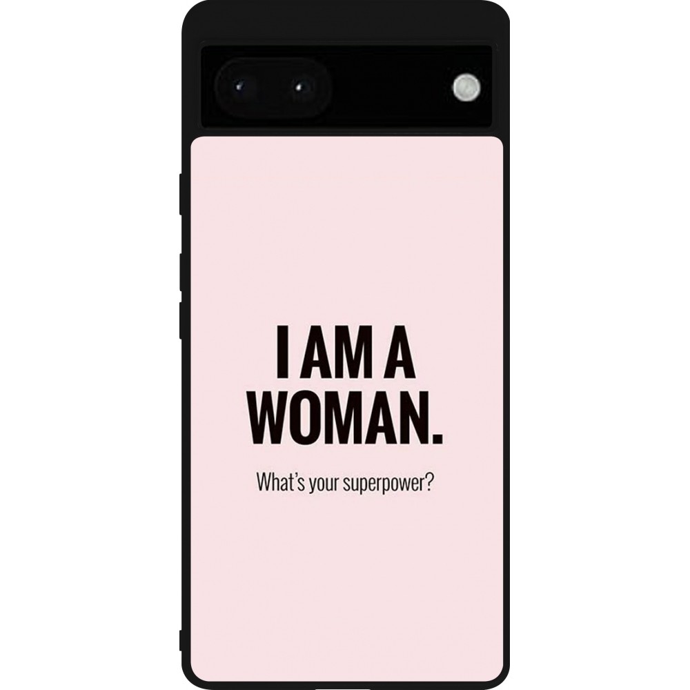 Google Pixel 6a Case Hülle - Silikon schwarz I am a woman