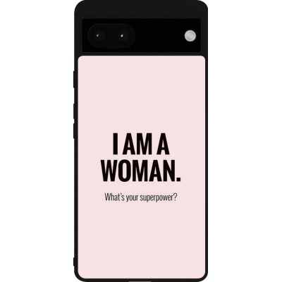 Google Pixel 6a Case Hülle - Silikon schwarz I am a woman