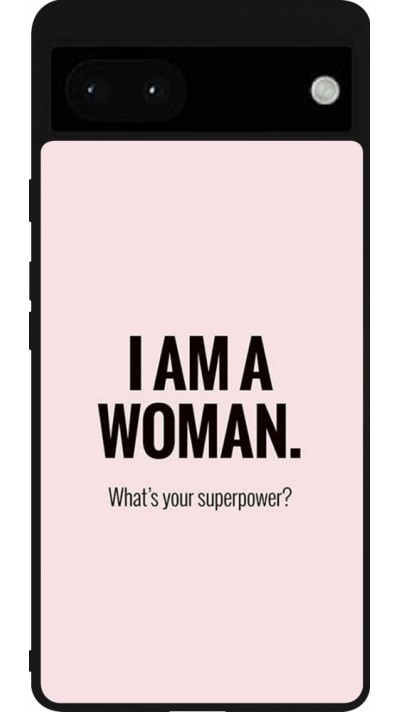 Google Pixel 6a Case Hülle - Silikon schwarz I am a woman