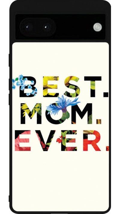 Google Pixel 6a Case Hülle - Silikon schwarz Mom 2023 best Mom ever flowers