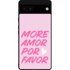 Google Pixel 6a Case Hülle - Silikon schwarz More amor porfavor