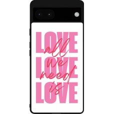 Coque Google Pixel 6a - Silicone rigide noir Saint Valentines Day 26 Love all we need is