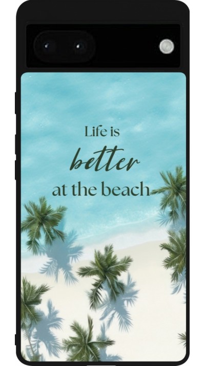 Coque Google Pixel 6a - Silicone rigide noir Summer 2025 Life is better at the beach