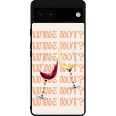 Coque Google Pixel 6a - Silicone rigide noir Wine not
