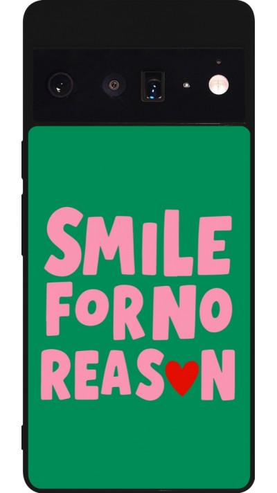 Google Pixel 6 Pro Case Hülle - Silikon schwarz Smile for no reason 2026