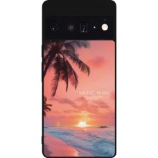 Coque Google Pixel 6 Pro - Silicone rigide noir Watch more sunsets Summer 2026