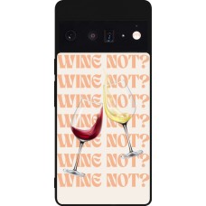 Coque Google Pixel 6 Pro - Silicone rigide noir Wine not