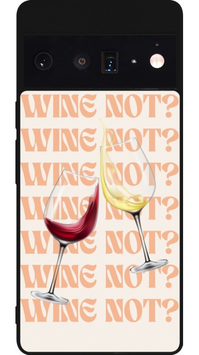 Google Pixel 6 Pro Case Hülle - Silikon schwarz Wine not