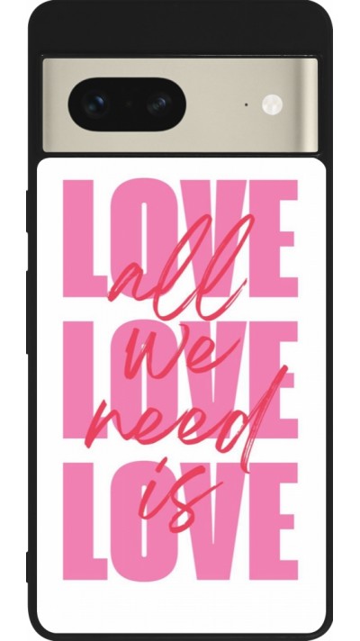 Google Pixel 7 Case Hülle - Silikon schwarz Saint Valentines Day 26 Love all we need is