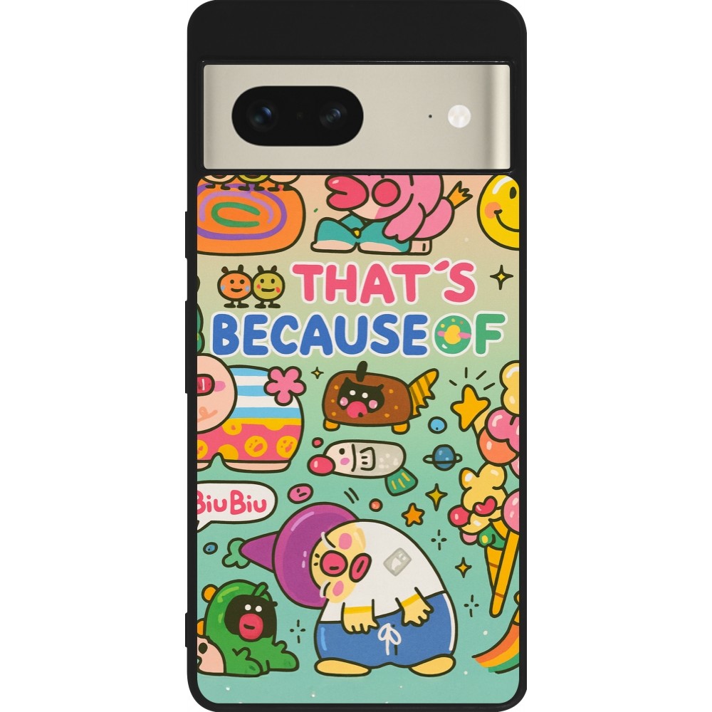 Coque Google Pixel 7 - Silicone rigide noir Thats beacause of