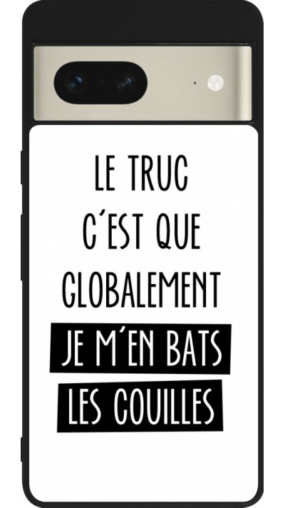 Coque Google Pixel 7 - Silicone rigide noir Le truc globalement bats les couilles