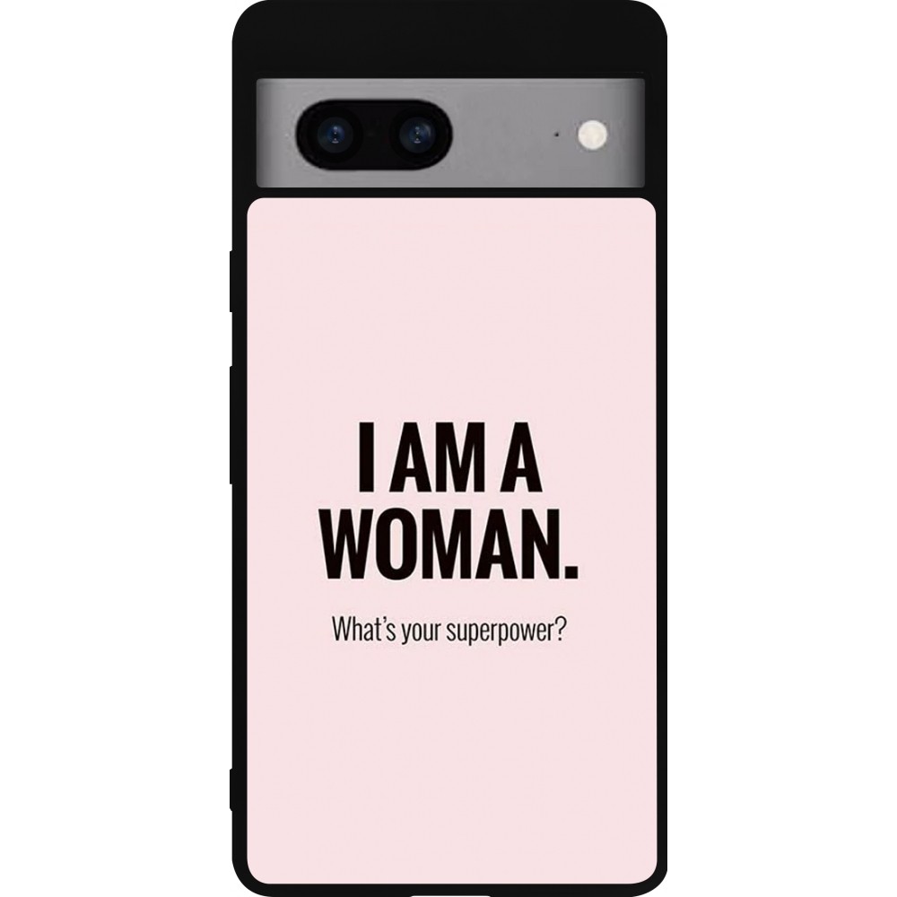 Google Pixel 7a Case Hülle - Silikon schwarz I am a woman