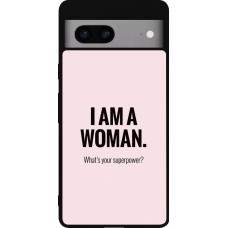 Google Pixel 7a Case Hülle - Silikon schwarz I am a woman