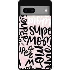 Google Pixel 7a Case Hülle - Silikon schwarz Mom 2024 Super mom