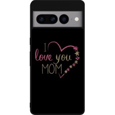 Google Pixel 7 Pro Case Hülle - Silikon schwarz I love you Mom