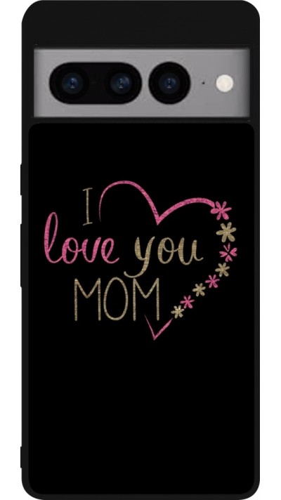 Google Pixel 7 Pro Case Hülle - Silikon schwarz I love you Mom