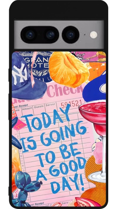 Google Pixel 7 Pro Case Hülle - Silikon schwarz Preppy Today is Going to be a good day