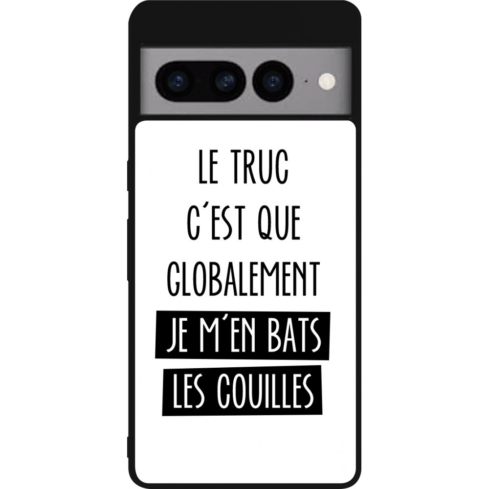 Coque Google Pixel 7 Pro - Silicone rigide noir Le truc globalement bats les couilles