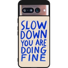 Google Pixel 8 Case Hülle - Silikon schwarz Slow down 2026