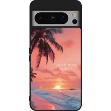 Google Pixel 8 Pro Case Hülle - Silikon schwarz Watch more sunsets Summer 2026