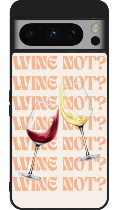 Coque Google Pixel 8 Pro - Silicone rigide noir Wine not