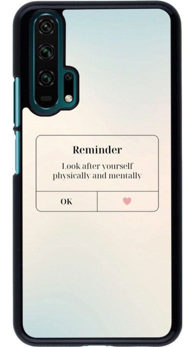 Coque Honor 20 Pro - Reminder Look after yourself