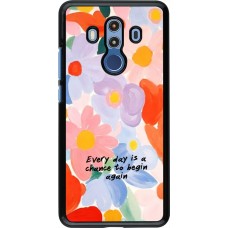 Coque Huawei Mate 10 Pro - Every day is a chance Spring 2026