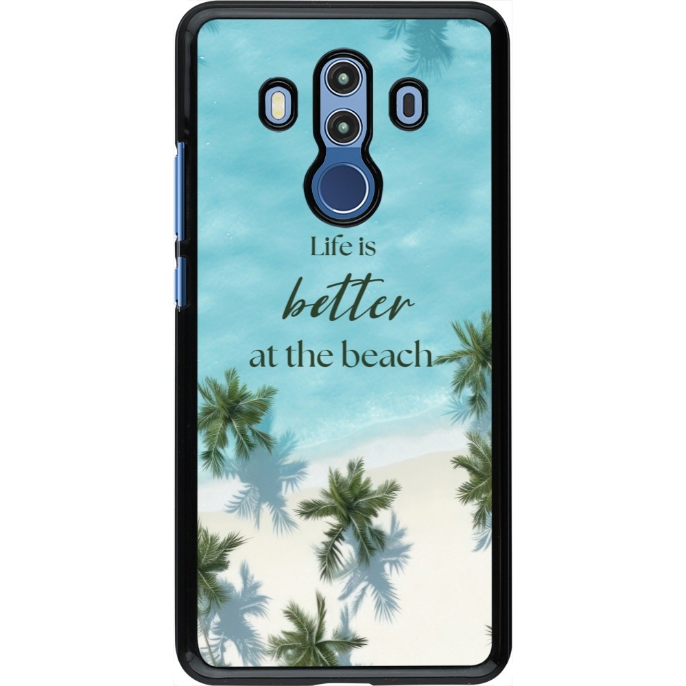 Coque Huawei Mate 10 Pro - Summer 2025 Life is better at the beach
