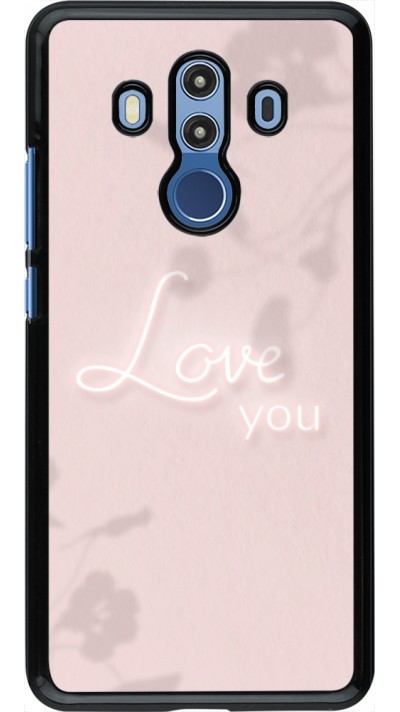 Coque Huawei Mate 10 Pro - Valentine 2023 love you neon flowers shadows
