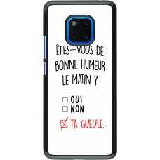 Hülle Huawei Mate 20 Pro - Bonne humeur matin