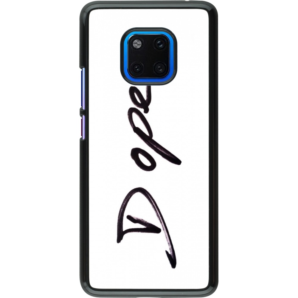 Huawei Mate 20 Pro Case Hülle - Dope