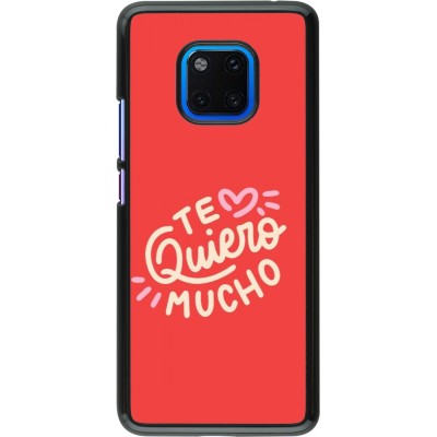 Huawei Mate 20 Pro Case Hülle - Saint Valentines Day 26 Te quiero mucho