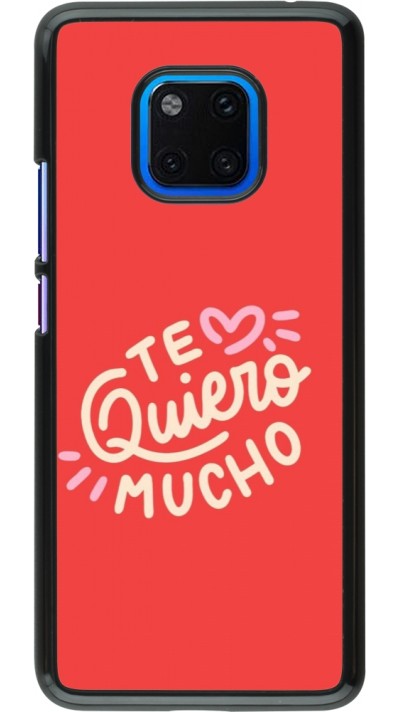 Coque Huawei Mate 20 Pro - Saint Valentines Day 26 Te quiero mucho