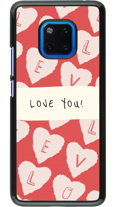 Coque Huawei Mate 20 Pro - Valentine 2023 love you note