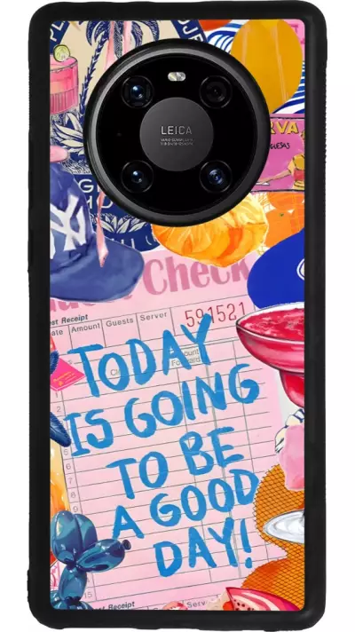 Huawei Mate 40 Pro Case Hülle - Silikon schwarz Preppy Today is Going to be a good day