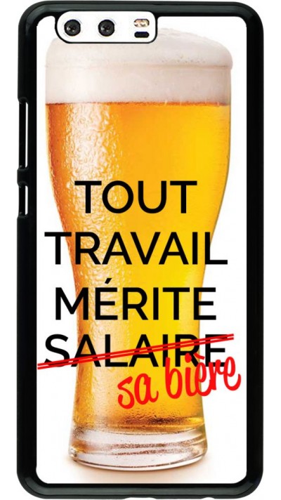 Coque Huawei P10 Plus - Tout travail mérite sa bière