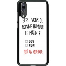 Hülle Huawei P20 - Bonne humeur matin