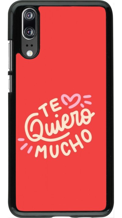 Coque Huawei P20 - Saint Valentines Day 26 Te quiero mucho