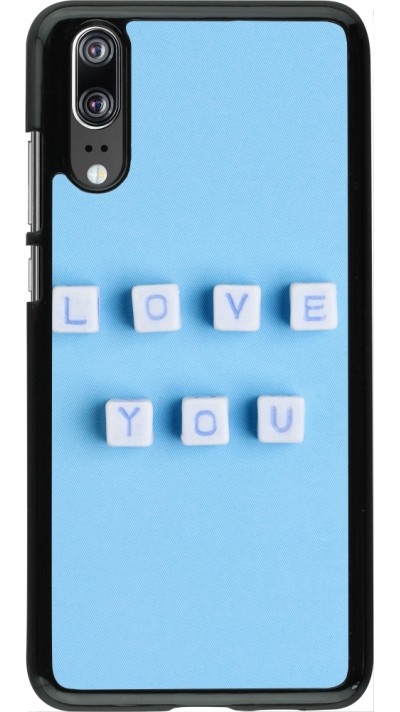Coque Huawei P20 - Valentine 2023 blue love you