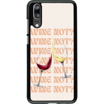 Coque Huawei P20 - Wine not