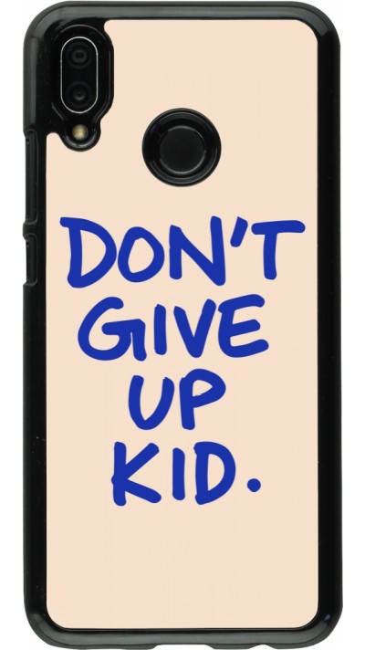 Huawei P20 Lite Case Hülle - Dont give up kid 2026